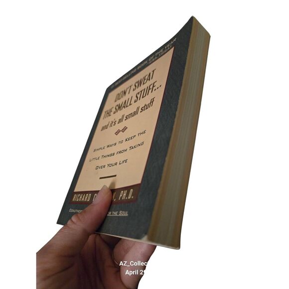 Don't sweat the small stuff ... and it's all small stuff by Richard Carlson PH.D - Picture 4 of 6